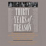 Thirty years of treason. Vol. 3 excerpts from hearings before the House Committee on Un-American activities,1953-1968 cover image
