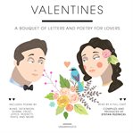 Valentines a bouquet of letters and poetry for lovers cover image