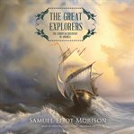 The great explorers : the European discovery of America cover image