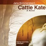 Cattle Kate a novel cover image