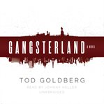 Gangsterland a novel cover image