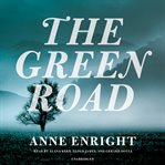 The green road a novel cover image