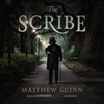 The scribe: a novel cover image