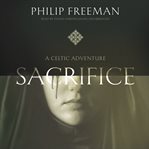 Sacrifice: a Celtic adventure cover image