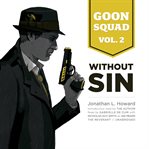 Goon squad, vol. 2 : without sin cover image