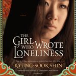 The girl who wrote loneliness cover image