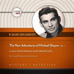 The new adventures of Michael Shayne. Vol. 1 cover image