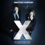 The truth is out there: X-Files, volume two cover image