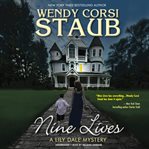Nine lives: a Lily Dale mystery cover image
