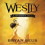 Westly: a spider's tale cover image