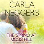 The spring at Moss Hill cover image