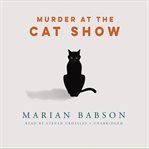 Murder at the cat show cover image