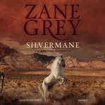 Silvermane: a western quartet cover image