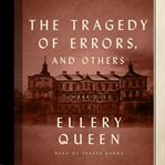 The tragedy of errors, and others cover image