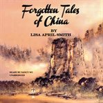 Forgotten tales of china cover image