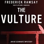 The vulture : an ike schwartz mystery cover image