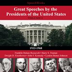 Great speeches by the presidents of the united states, vol. 1 cover image