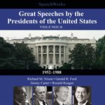Great speeches by the presidents of the United States, 1937-2011 cover image