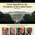 Great speeches by the presidents of the united states, vol. 3 cover image