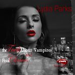 The truth about vampires and final choices cover image