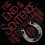 The end of the sentence cover image
