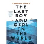 The last boy and girl in the world cover image