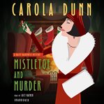 Mistletoe and murder: a Daisy Dalrymple mystery cover image