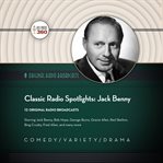 Classic radio spotlights: jack benny cover image