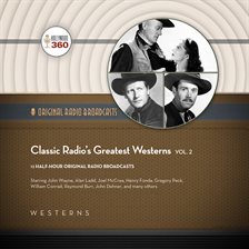 Cover image for Classic Radio's Greatest Westerns, Vol. 2