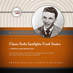 Classic radio spotlights: Frank Sinatra cover image