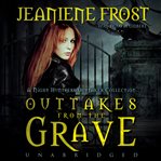 Outtakes from the grave cover image