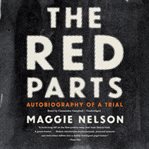 The red parts: autobiography of a trial cover image
