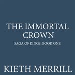 The immortal crown cover image