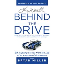 Cover image for Larry H. Miller: Behind the Drive