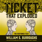 The ticket that exploded: the restored text cover image