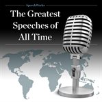 The greatest speeches of all time cover image