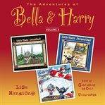 The adventures of Bella & Harry: let's visit Istanbul!, let's visit Jerusalem!, let's visit Vancouver!. Vol. 5 cover image