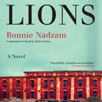Lions: a novel cover image