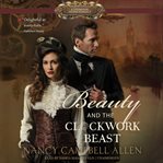 Beauty and the clockwork beast cover image