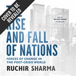 The rise and fall of nations: forces of change in the post-crisis world cover image
