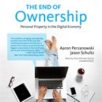 The end of ownership: personal property in the digital economy cover image