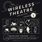 The wireless theatre collection. Vol. 1 cover image