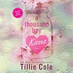 A thousand boy kisses: a novel cover image