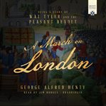 A march on london : wat tyler and the peasant rebellion cover image