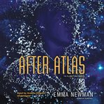 After Atlas: a Planetfall novel cover image