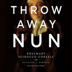 Throwaway nun cover image