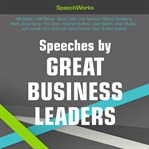 Speeches by great business leaders cover image