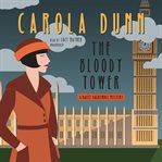 The bloody tower : a Daisy Dalrymple mystery cover image