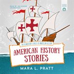 American history stories : 200 elementary stories of American history cover image