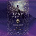 The Bone Witch The Bone Witch